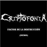 Criptofonia : Factor de la Destrucción